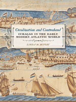 cover image of Creolization and Contraband